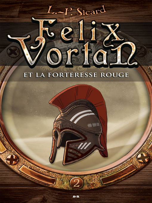 Cover image for Felix Vortan et la Forteresse rouge